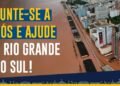 Anápolis se une em campanha de solidariedade para vítimas de enchentes no Rio Grande do Sul